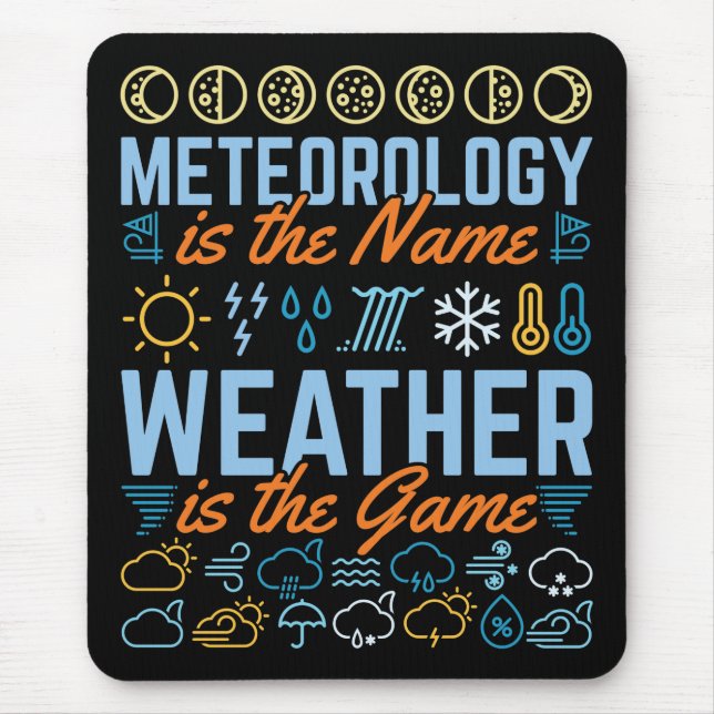 Meteorologie heißt Wetter ist das Spiel Mousepad (Vorne)