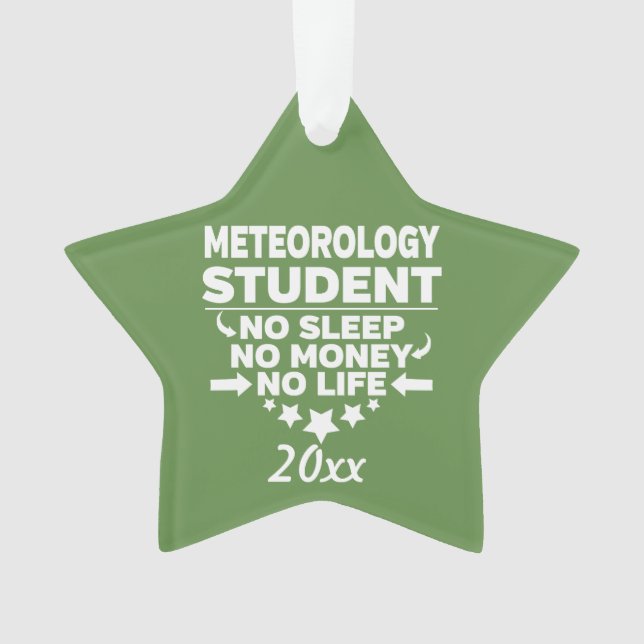Meteorologie Uni Student No Life oder Money Ornament (Vorderseite)
