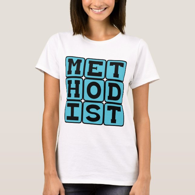 Methode, protestantisches Christentum T-Shirt (Vorderseite)