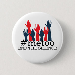 METOO   BEENDE DIE STILLE WOMEN'S MARCH BUTTON