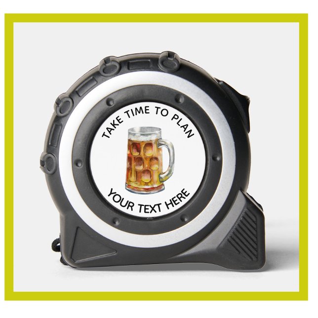 Mètre Ruban Amusement Prenez Le Temps De Planifier Personnalis (Créateur téléchargé)