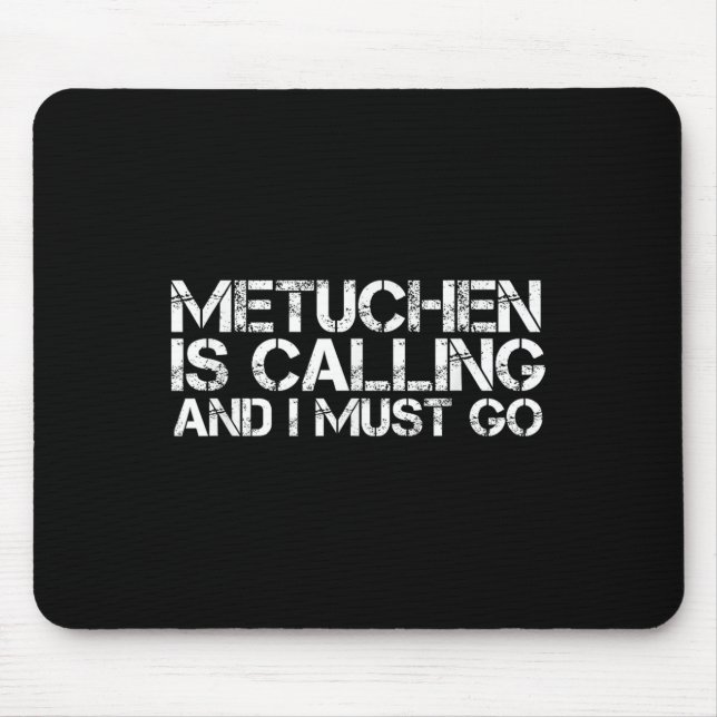 Metuchen Nj New Jersey Funny City Trip Home Roots  Mousepad (Vorne)
