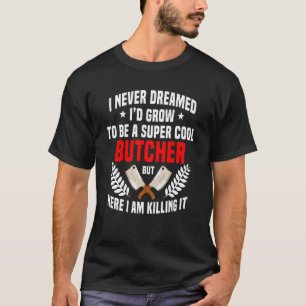 Metzger Cool Flesher Meat Whisperer Geflügelshop O T-Shirt