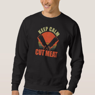 Metzger für kaltem Fleisch behalten Sweatshirt