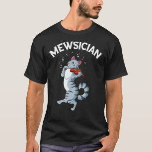 Mewsician Geige Katze Violine Musiker Instrument_1 T-Shirt