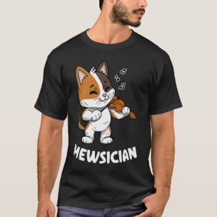 Mewsician Geigenspieler Katze  Violinist Musiker T-Shirt