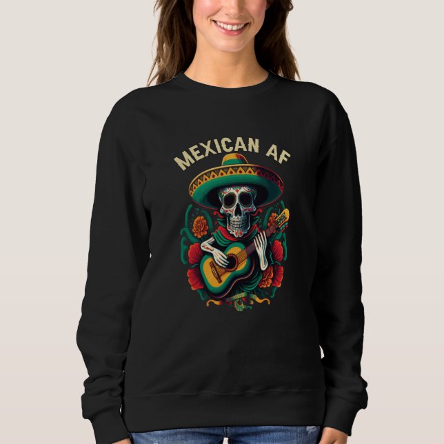 Mexican AF Mexico Pride Country Mexcellent Sweatshirt (Vorderseite)