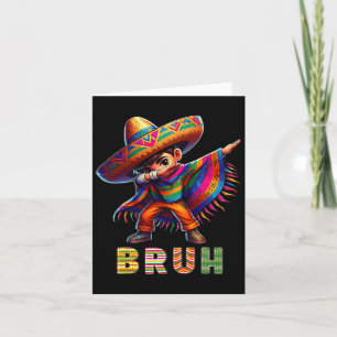 Mexican Boy Dabbing Poncho Cinco De Mayo Funny Bru Karte
