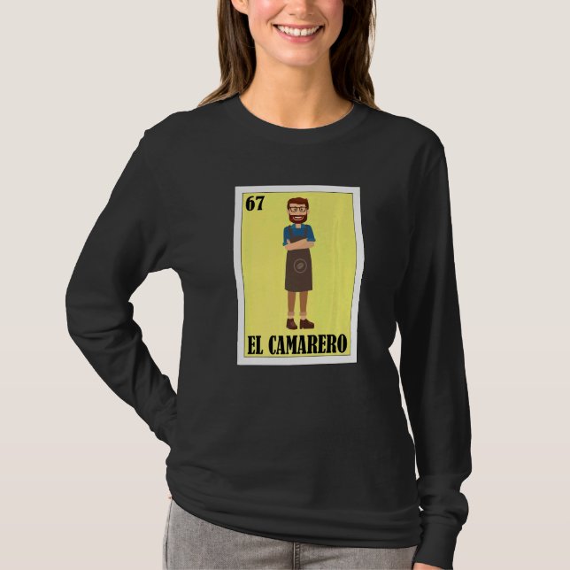 Mexican for meseros  El Camarero T-Shirt (Vorderseite)