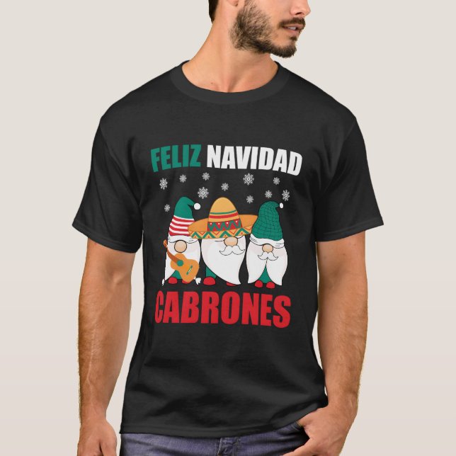 Mexican Gnomes Feliz Navidad Cabrones Mexiko T-Shirt (Vorderseite)
