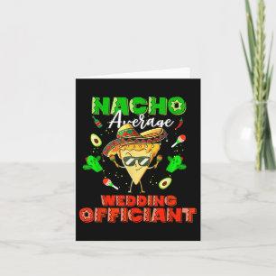 Mexican Nacho Average Wedding Offizier Karte