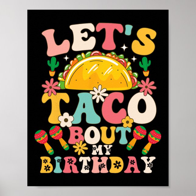 Mexican Party Cinco De Mayo Let's Taco Bout My Bir Poster (Vorne)