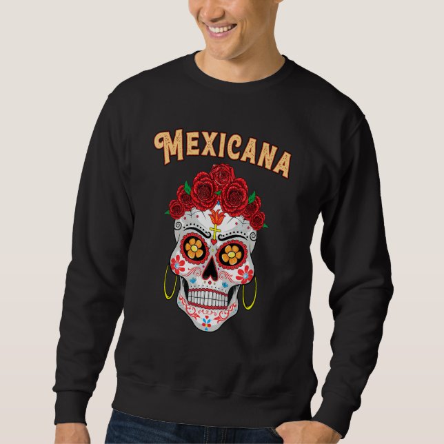 Mexicana Proud Latina Red Roses Sugar Skull Day of Sweatshirt (Vorderseite)