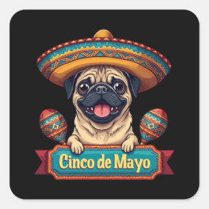 Mexicanischer Mops-Hund Sombrero Cinco De Mayo Quadratischer Aufkleber