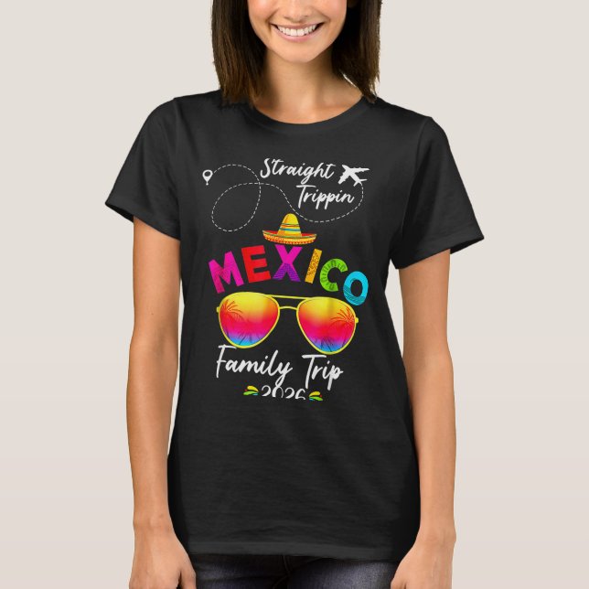 Mexico Family Vacation Cancun 2026 Straight Tripn  T-Shirt (Vorderseite)