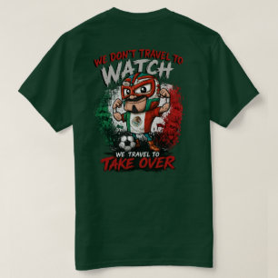 Mexico Luchador Fußball Fan Übernahme Tee