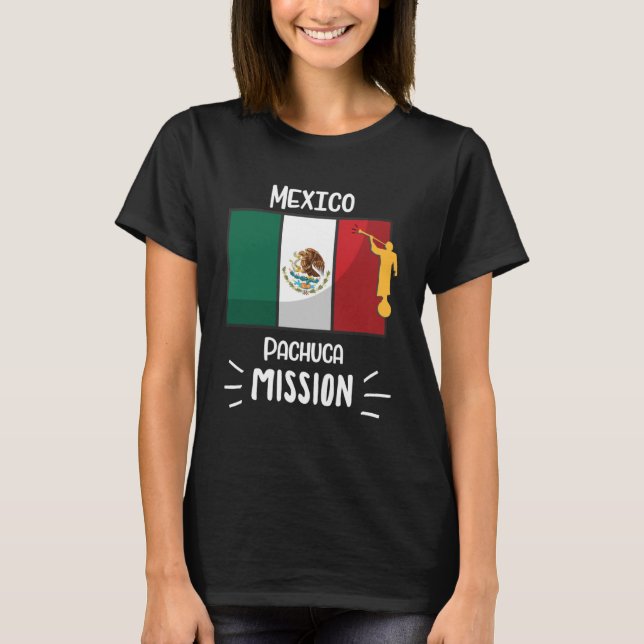 Mexico Pachuca Mormon LDS Mission Missionar T-Shirt (Vorderseite)