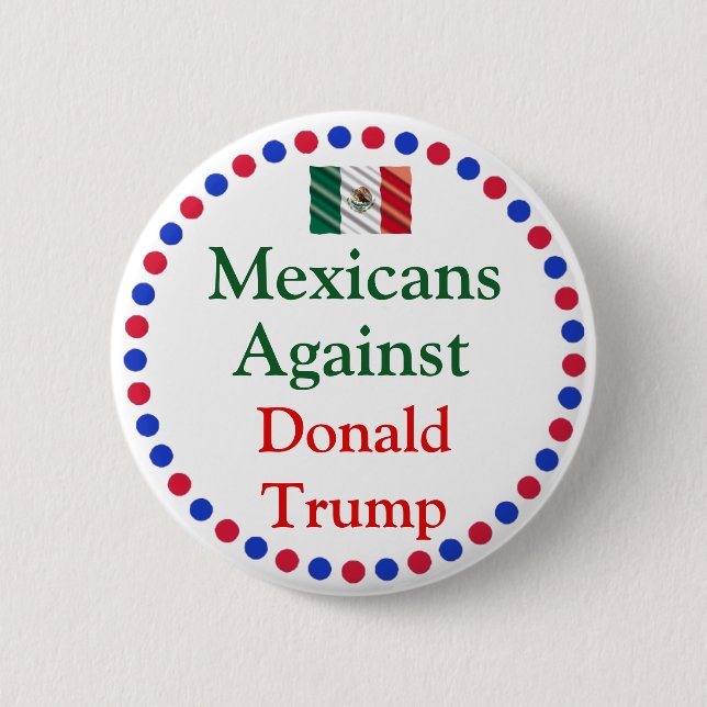 Mexikaner gegen Donald Trump Button (Vorderseite)