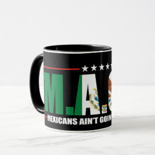 Mexikaner gehen nirgends hin tasse