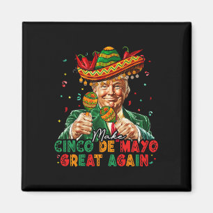 Mexikaner machen Cinco De Mayo wieder großartig lu Magnet
