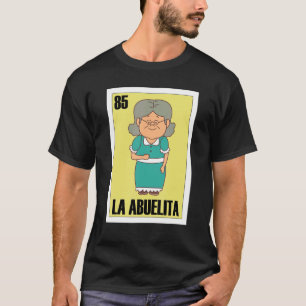 Mexikanerin für Großmutter La Abuelita 1 T-Shirt