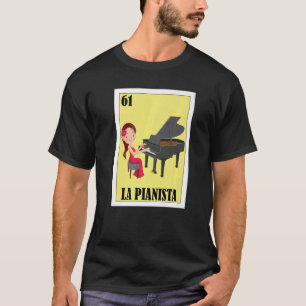 Mexikanerin für Pianisten La Pianista T-Shirt