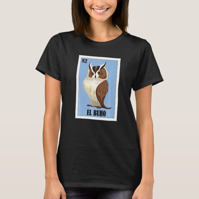 mexikanisch für Ewl El Buho T-Shirt (Vorderseite)