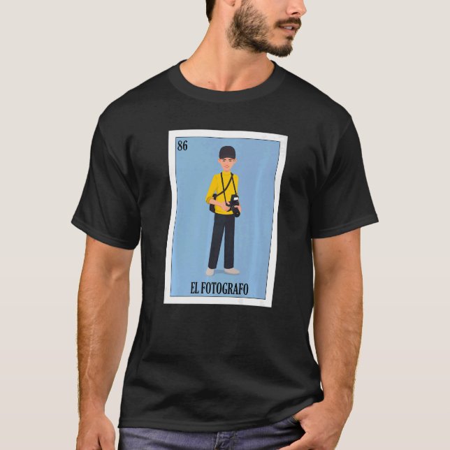 mexikanisch für Fotografen El Fotografo T-Shirt (Vorderseite)