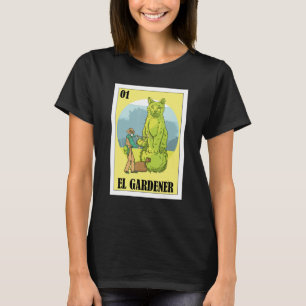 Mexikanisch für Gärtner El Gardener T-Shirt