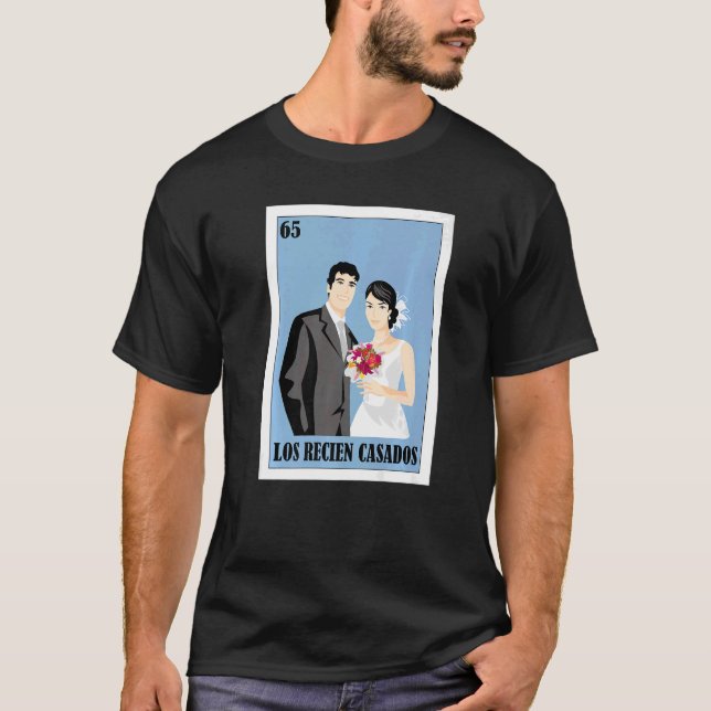 Mexikanisch für Hochzeiten Los Recien Casados 1 T-Shirt (Vorderseite)