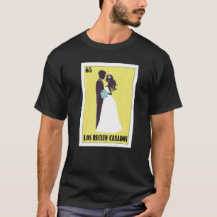 Mexikanisch für Hochzeiten Los Recien Casados T-Shirt