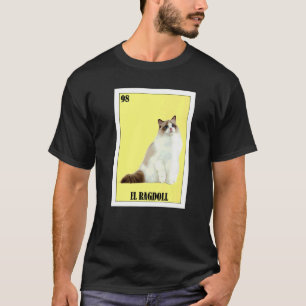 Mexikanisch für Katzenbesitzer  El Ragdoll  1 T-Shirt