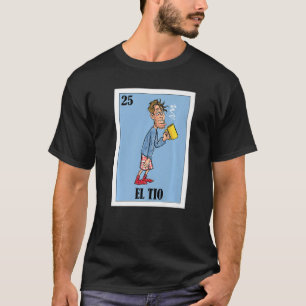 Mexikanisch für Uncles El Tio T-Shirt