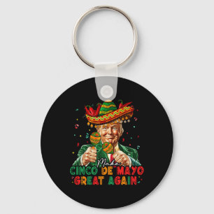 Mexikanisch Mach Cinco De Mayo wieder großartig Lu Schlüsselanhänger