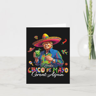 Mexikanisch machen Cinco De Mayo Great wieder lust Karte