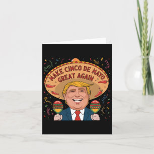 Mexikanisch machen Cinco De Mayo Great wieder lust Karte