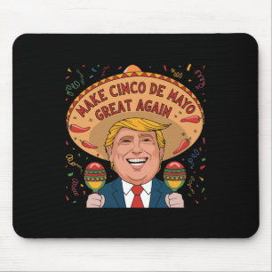Mexikanisch machen Cinco De Mayo Great wieder lust Mousepad