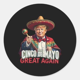 Mexikanisch machen Cinco De Mayo Great wieder lust Runder Aufkleber
