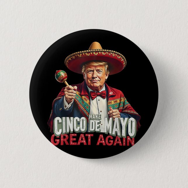 Mexikanisch machen Cinco De Mayo Groß wieder lusti Button (Vorderseite)