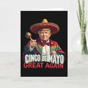Mexikanisch machen Cinco De Mayo wieder großartig  Karte