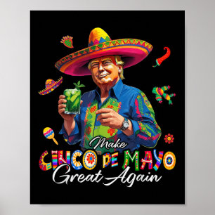 Mexikanisch Machen Cinco De Mayo wieder großartig  Poster
