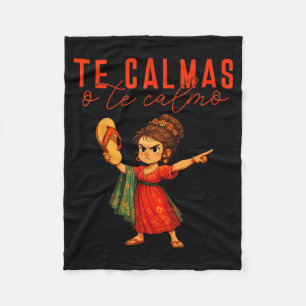 Mexikanisch Te Calmas O Te Calmo Spanische Mutter Fleecedecke