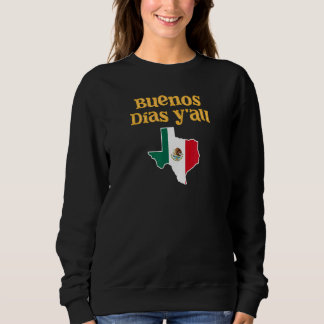 Mexikanisch Texan für stolze Einwanderer aus Texas Sweatshirt