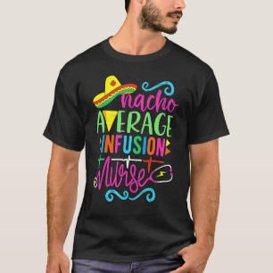 Mexikanische Fiesta Cinco De Mayo Rn Nacho Durchsc T-Shirt