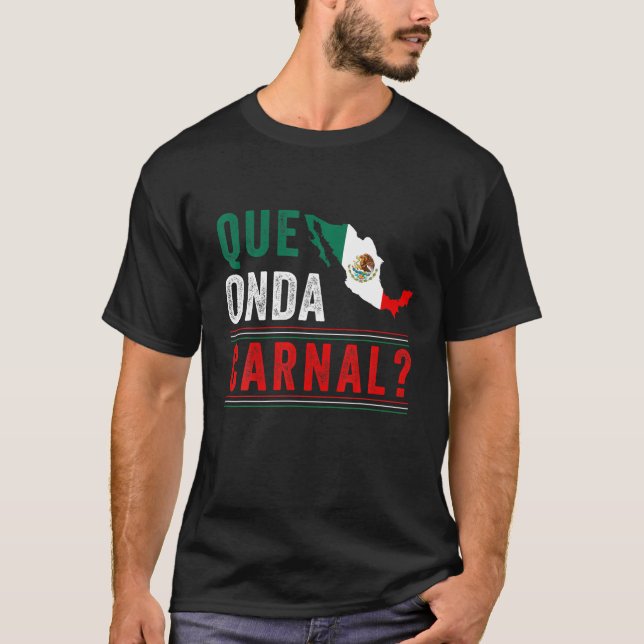 Mexikanische Flagge Mexicano Mexiko Que Onda Spani T-Shirt (Vorderseite)
