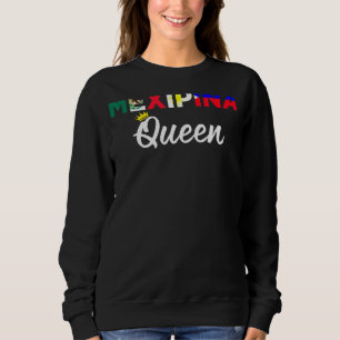 Mexikanische Königin Halbmexikanisch Halb Philippi Sweatshirt