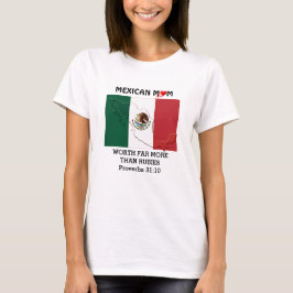 MEXIKANISCHE MAMA, die mehr als Rubies wert ist 31 T-Shirt