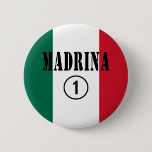 Mexikanische Patinnen: Madrina Numero UNO Button