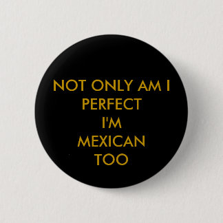 mexikanische Perfektion Button