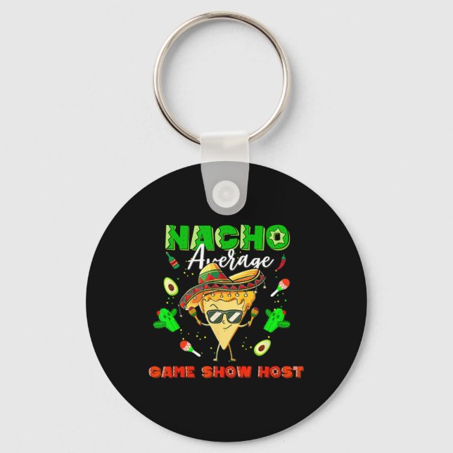 Mexikanischer Nacho Average Game Show Host Schlüsselanhänger (Vorderseite)